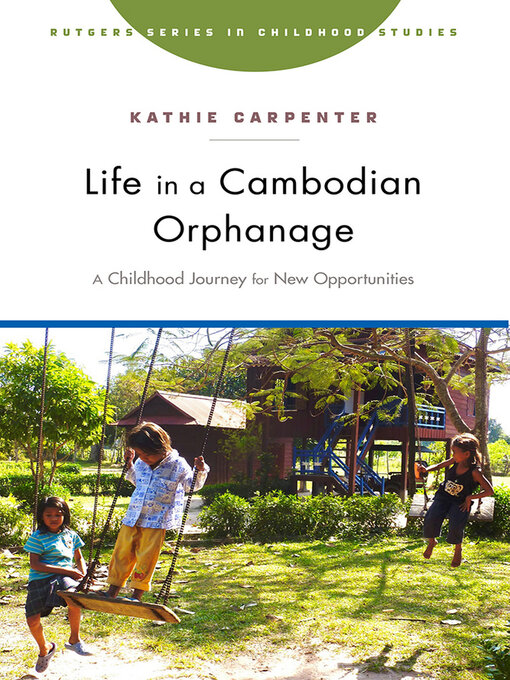 Title details for Life in a Cambodian Orphanage by Kathie Carpenter - Available